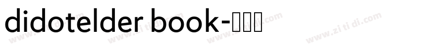 didotelder book字体转换